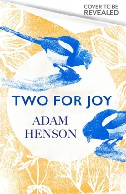 Deux pour la joie : Les multiples façons de profiter de la campagne - Two for Joy: The Myriad Ways to Enjoy the Countryside