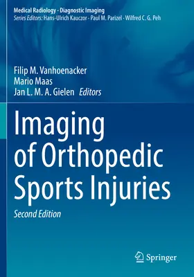 Imagerie des blessures sportives orthopédiques - Imaging of Orthopedic Sports Injuries