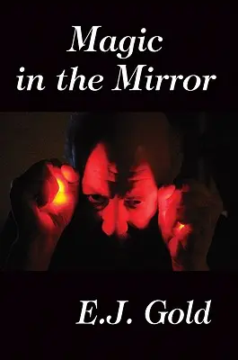 La magie dans le miroir - Magic in the Mirror