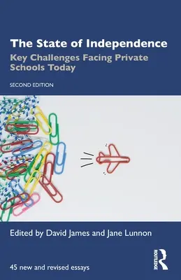 L'état d'indépendance : Les principaux défis auxquels sont confrontées les écoles privées aujourd'hui - The State of Independence: Key Challenges Facing Private Schools Today