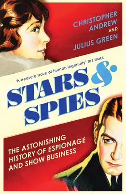 Étoiles et espions : L'histoire des opérations de renseignement - Stars and Spies: The Story of Intelligence Operations