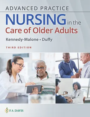La pratique avancée des soins infirmiers dans les soins aux personnes âgées - Advanced Practice Nursing in the Care of Older Adults
