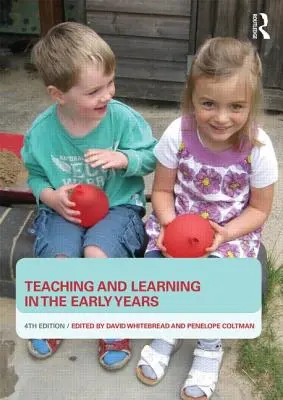 L'enseignement et l'apprentissage dans la petite enfance - Teaching and Learning in the Early Years