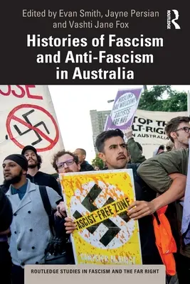 Histoires du fascisme et de l'antifascisme en Australie - Histories of Fascism and Anti-Fascism in Australia