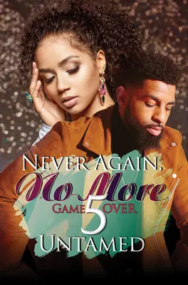 Never Again, No More 5 : Game Over - Never Again, No More 5: Game Over