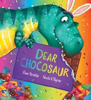 Cher Chocosaure - Dear Chocosaur