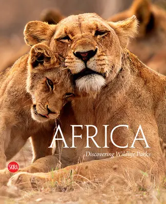 L'Afrique : A la découverte des parcs animaliers - Africa: Discovering Wildlife Parks