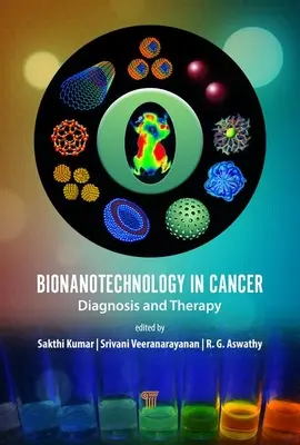 Bionanotechnologie dans le domaine du cancer : Diagnostic et thérapie - Bionanotechnology in Cancer: Diagnosis and Therapy