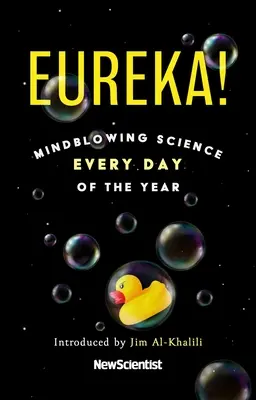 Eurêka ! La science à couper le souffle chaque jour de l'année - Eureka!: Mindblowing Science Every Day of the Year