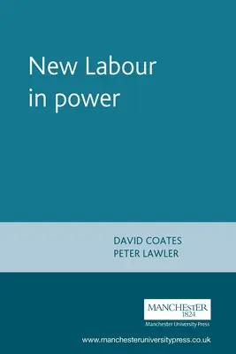 Le New Labour au pouvoir - New Labour in Power