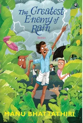 LE PLUS GRAND ENNEMI DE LA PLUIE Histoires - THE GREATEST ENEMY OF RAIN Stories