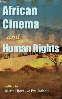 Cinéma africain et droits de l'homme - African Cinema and Human Rights