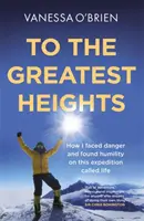 Vers les plus hauts sommets - To the Greatest Heights