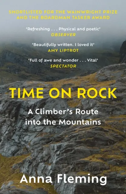 Time on Rock - L'itinéraire d'un alpiniste dans les montagnes - Time on Rock - A Climber's Route into the Mountains