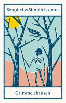 Simplicius Simplicissimus : Édition annotée avec une introduction de Helmut Weissenborn - Simplicius Simplicissimus: Annotated Edition with an Introduction by Helmut Weissenborn