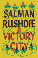 Victory City - Le nouveau roman de l'auteur des Enfants de minuit, lauréat du prix Booker et auteur de best-sellers. - Victory City - The new novel from the Booker prize-winning, bestselling author of Midnight's Children