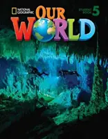 Notre Monde 5 : Cahier d'exercices - Our World 5: Workbook
