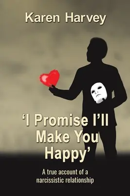 Je te promets de te rendre heureux - I Promise I'll Make You Happy