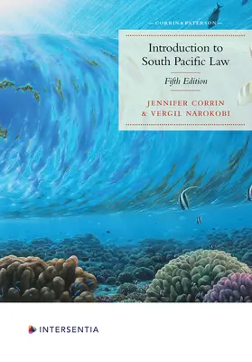 Introduction au droit du Pacifique Sud : 5e édition - Introduction to South Pacific Law: 5th Edition