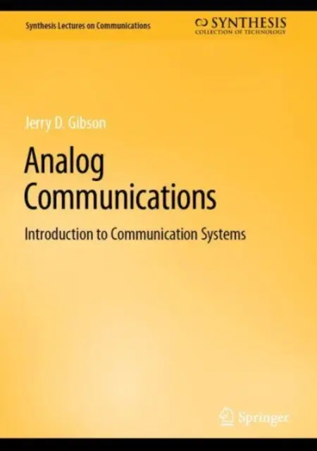 Communications analogiques : Introduction aux systèmes de communication - Analog Communications: Introduction to Communication Systems