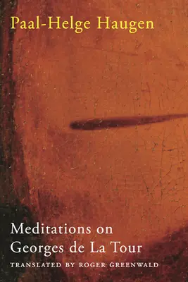 Méditations sur Georges de la Tour - Meditations on Georges de la Tour