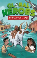 Héros du monde : L'évasion de la rivière Rising - Global Heroes: Rising River Escape