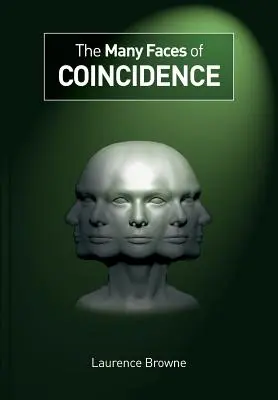 Les nombreux visages de la coïncidence - The Many Faces of Coincidence