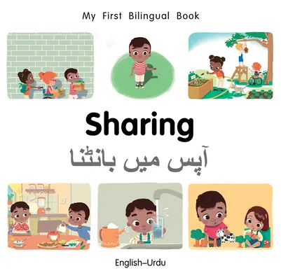 Mon premier partage de livres bilingues (anglais-ourdou) - My First Bilingual Book-Sharing (English-Urdu)