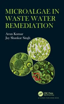 Les microalgues dans la dépollution des eaux usées - Microalgae in Waste Water Remediation