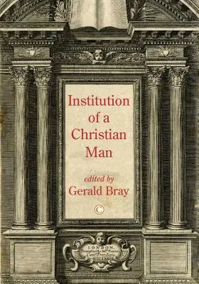 Institution d'un homme chrétien - Institution of a Christian Man