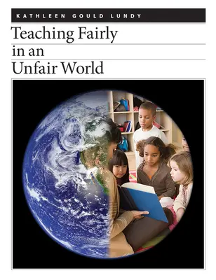 Enseigner équitablement dans un monde injuste - Teaching Fairly in an Unfair World