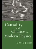 Causalité et hasard dans la physique moderne - Causality and Chance in Modern Physics