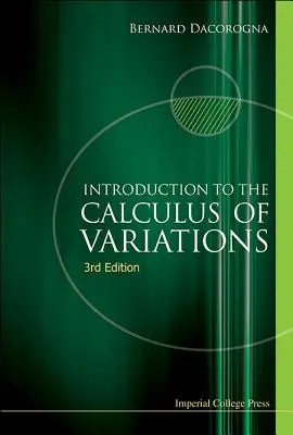 Introduction au calcul des variations (3ème édition) - Introduction to the Calculus of Variations (3rd Edition)