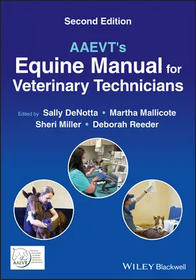 Manuel équin de l'AAEVT pour les techniciens vétérinaires - AAEVT's Equine Manual for Veterinary Technicians