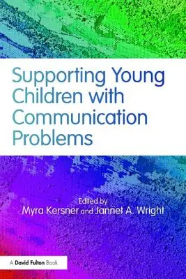 Soutenir les jeunes enfants ayant des problèmes de communication - Supporting Young Children with Communication Problems