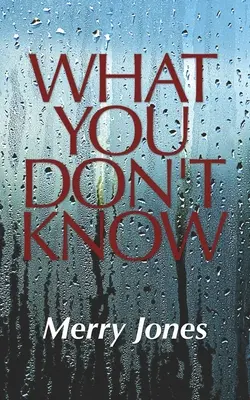 Ce que vous ne savez pas - What You Don't Know