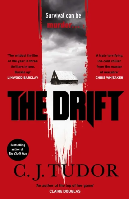 Dérive - Le nouveau roman qui fait froid dans le dos de l'auteur du best-seller du Sunday Times - Drift - The spine-chilling new novel from the Sunday Times bestseller