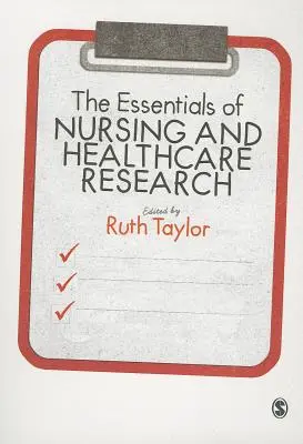 L'essentiel de la recherche en soins infirmiers et en santé - The Essentials of Nursing and Healthcare Research