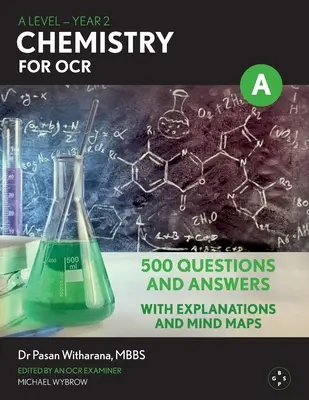 A Level Chemistry For OCR : Year 2 - 500 Questions and Answers (en anglais) - A Level Chemistry For OCR: Year 2 - 500 Questions and Answers