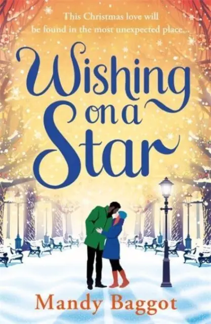 Wishing on a Star - Une romance parfaite qui réchauffe le cœur de l'auteure à succès Mandy Baggot. - Wishing on a Star - A heart warming and perfect romance from bestselling author Mandy Baggot