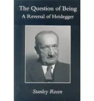La question de l'être : Le renversement de Heidegger - Question of Being: Reversal of Heidegger