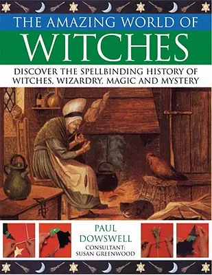 Le monde étonnant des sorcières - The Amazing World of Witches