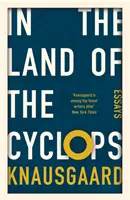 Au pays des cyclopes - Essais - In the Land of the Cyclops - Essays