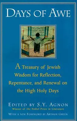 Jours de crainte : Un trésor de sagesse juive pour la réflexion, le repentir et le renouveau pendant les jours saints. - Days of Awe: A Treasury of Jewish Wisdom for Reflection, Repentance, and Renewal on the High Holy Days