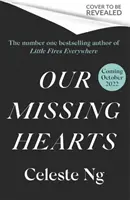 Nos cœurs disparus - « Un livre qui fait réfléchir et qui déchire le cœur » Reese Witherspoon, un choix du club de lecture de Reese. - Our Missing Hearts - 'Thought-provoking, heart-wrenching' Reese Witherspoon, a Reese's Book Club Pick