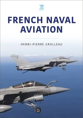 L'aéronautique navale française - French Naval Aviation