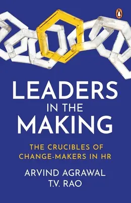 Leaders en devenir : Les creusets des acteurs du changement dans les RH - Leaders in the Making: The Crucibles of Change-Makers in HR