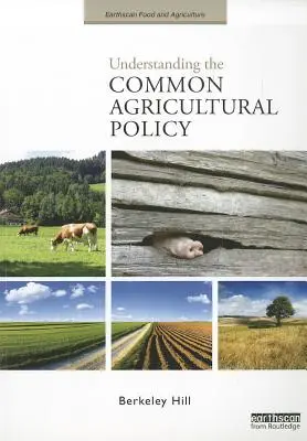 Comprendre la politique agricole commune - Understanding the Common Agricultural Policy