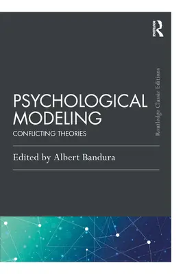 La modélisation psychologique : Théories contradictoires - Psychological Modeling: Conflicting Theories