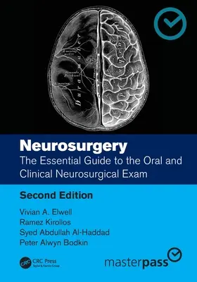 Neurochirurgie : Le guide essentiel pour l'examen oral et clinique de neurochirurgie - Neurosurgery: The Essential Guide to the Oral and Clinical Neurosurgical Exam